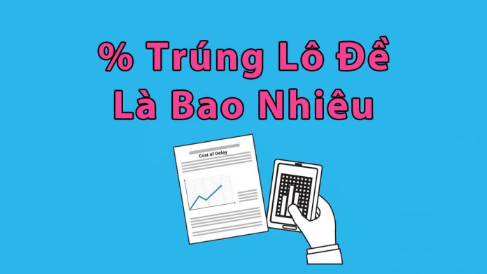 Xác suất trúng lô đề